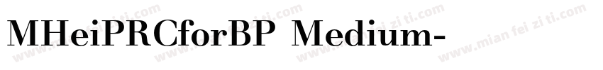 MHeiPRCforBP Medium字体转换